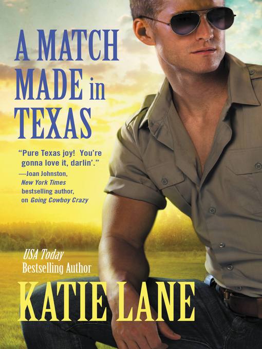 Title details for A Match Made in Texas by Katie Lane - Available